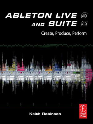 cover image of Ableton Live 8 and Suite 8